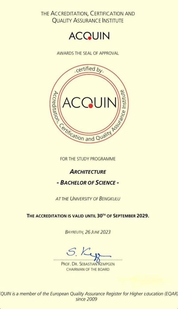 Architecture Study Program at the University of Bengkulu Achieves International Accreditation from ACQUIN: A Step Towards Global Quality Standards